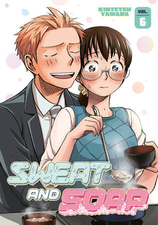 Sweat and Soap, Vol. 6