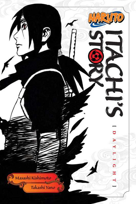 Naruto: Itachi's Story, Vol. 1: Daylight (Novel)