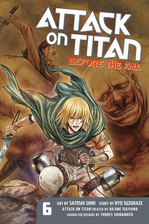 Attack on Titan: Before the Fall, Vol. 6