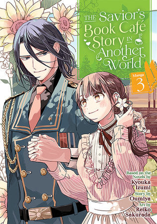 The Savior's Book Café Story in Another World (Manga) Vol. 3