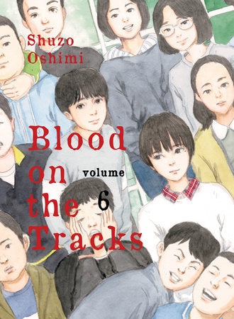 Blood on the Tracks, Vol. 6