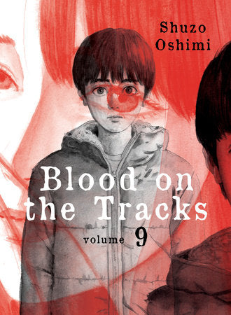 Blood on the Tracks, Vol. 9