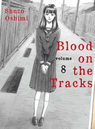 Blood on the Tracks, Vol. 8
