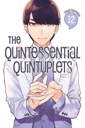 The Quintessential Quintuplets, Vol. 12