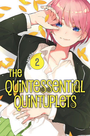 The Quintessential Quintuplets, Vol. 2