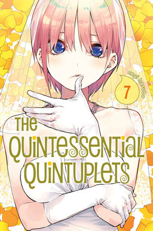 The Quintessential Quintuplets, Vol. 7